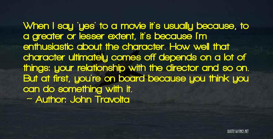 John Travolta Quotes 2121518