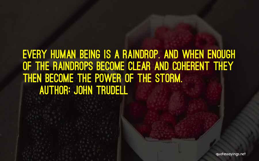 John Trudell Quotes 1081735