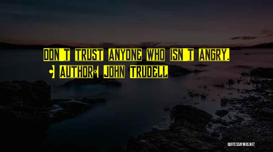 John Trudell Quotes 1425567