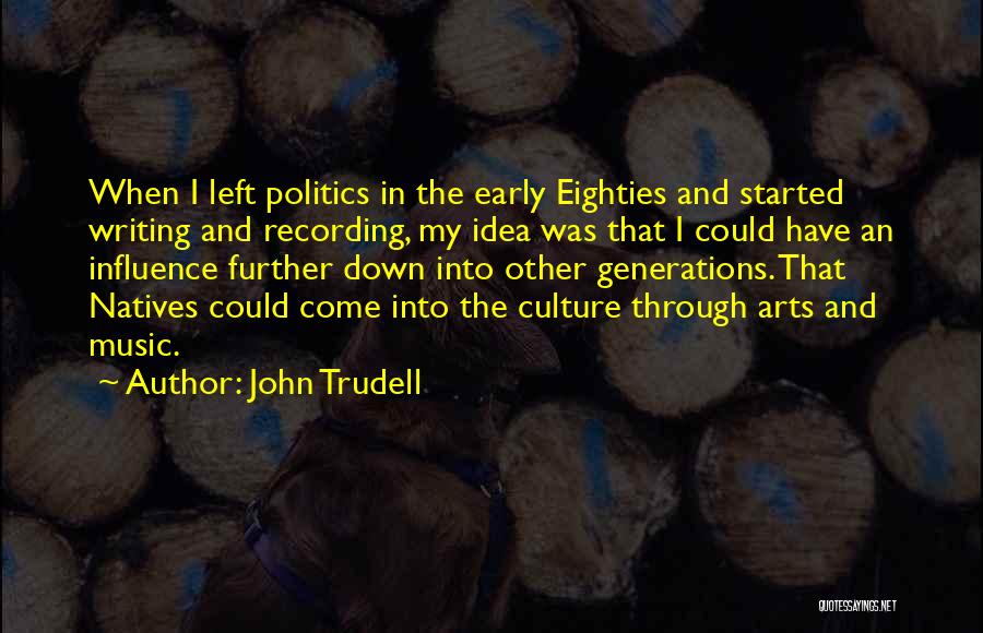 John Trudell Quotes 1437231