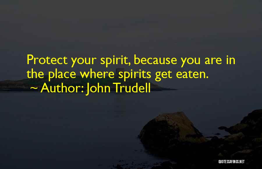 John Trudell Quotes 1753711
