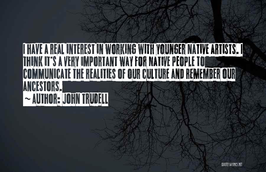 John Trudell Quotes 1770554