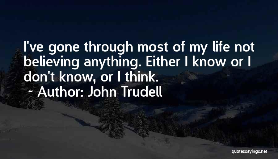 John Trudell Quotes 2041134