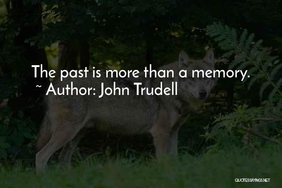 John Trudell Quotes 496616