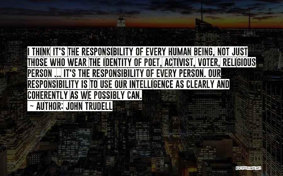 John Trudell Quotes 573404