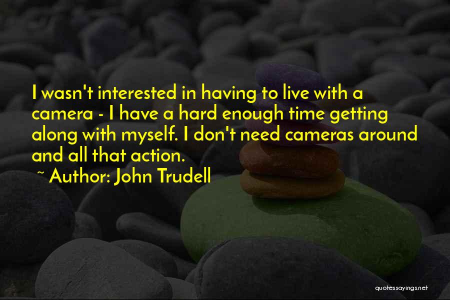 John Trudell Quotes 870179