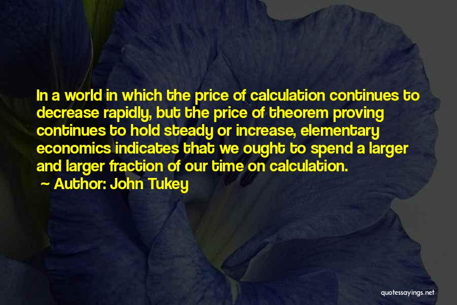 John Tukey Quotes 1476089