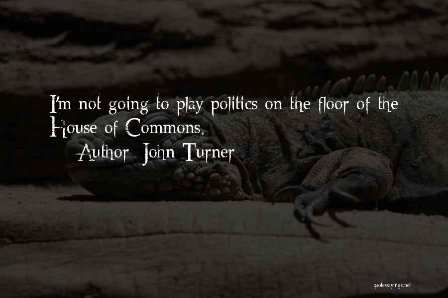 John Turner Quotes 1139190