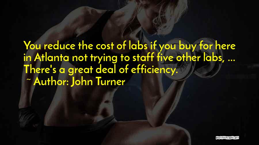 John Turner Quotes 436301 John Turner Quotes 436301