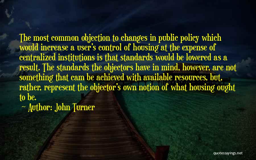 John Turner Quotes 753889 John Turner Quotes 753889