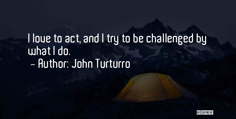 John Turturro Quotes 1639243