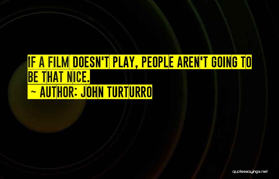 John Turturro Quotes 292532