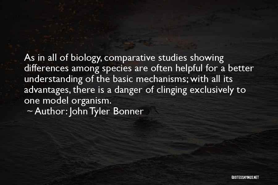 John Tyler Bonner Quotes 1033507