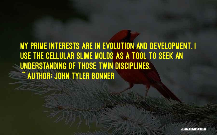 John Tyler Bonner Quotes 1857404