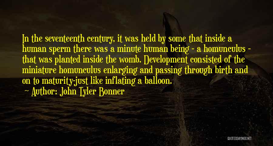 John Tyler Bonner Quotes 2167080