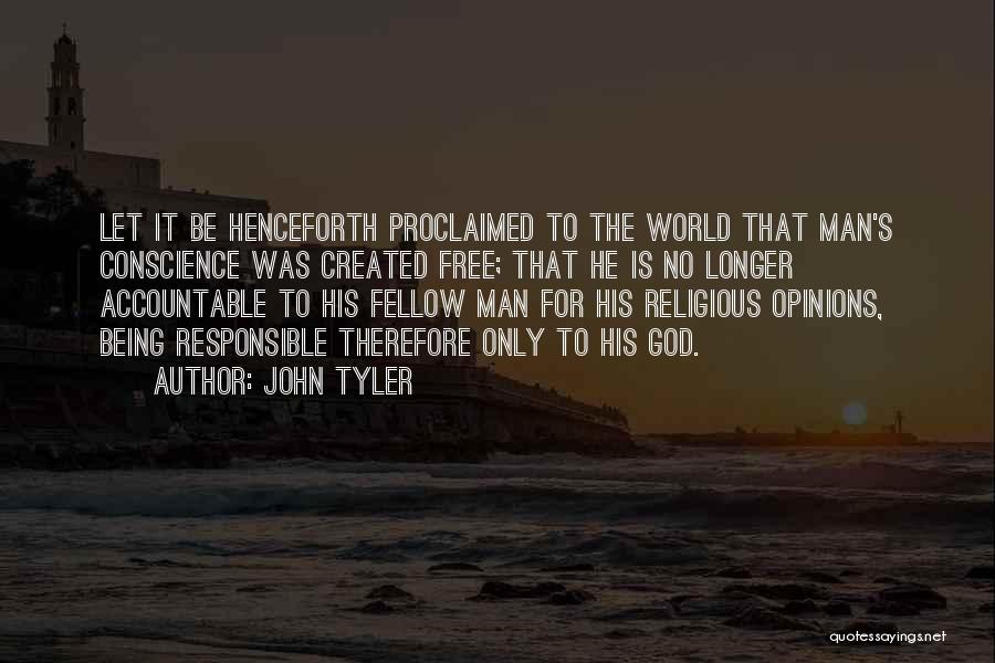 John Tyler Quotes 2102780