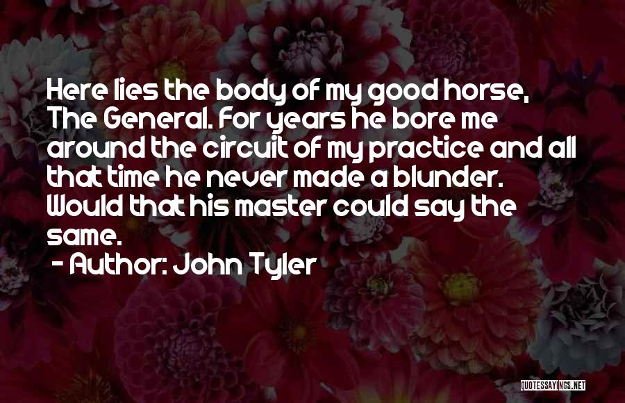 John Tyler Quotes 357424