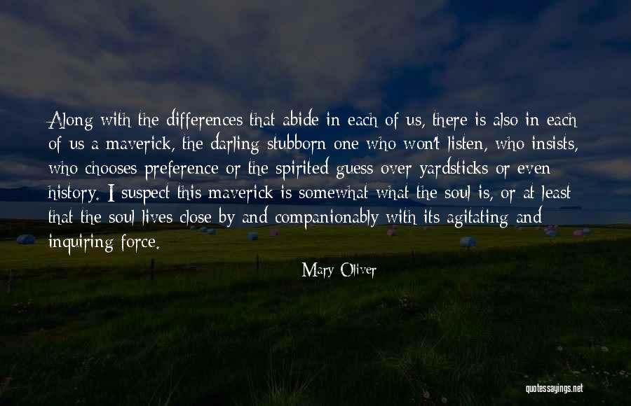 John Tyree Dear John Quotes By Mary Oliver John Tyree Dear John Quotes By Mary Oliver
