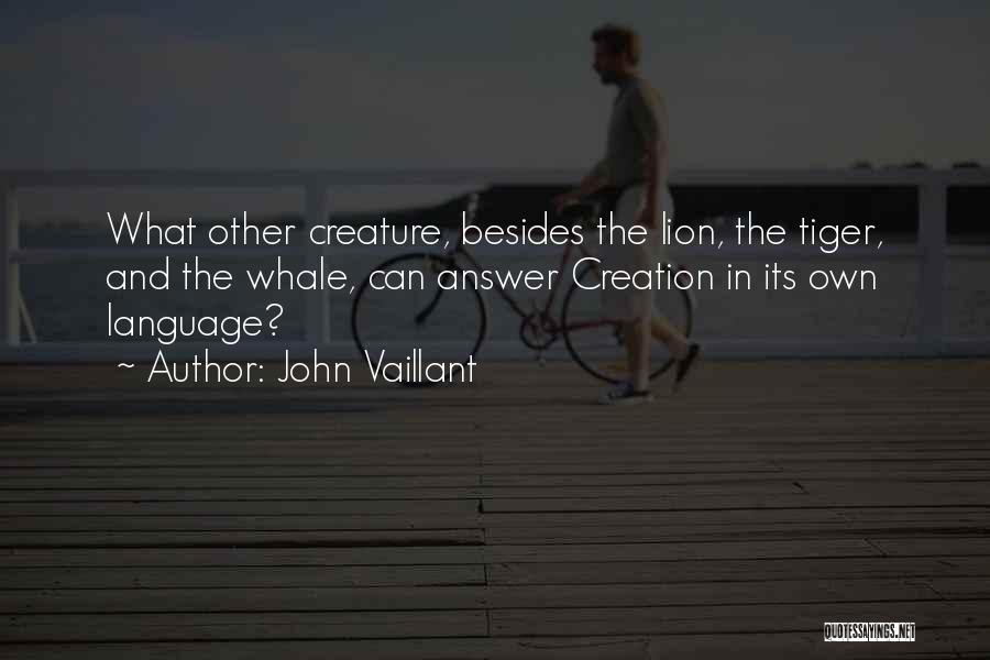 John Vaillant Quotes 1626160