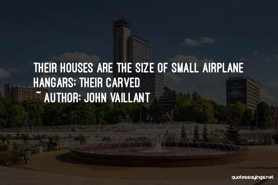 John Vaillant Quotes 297326