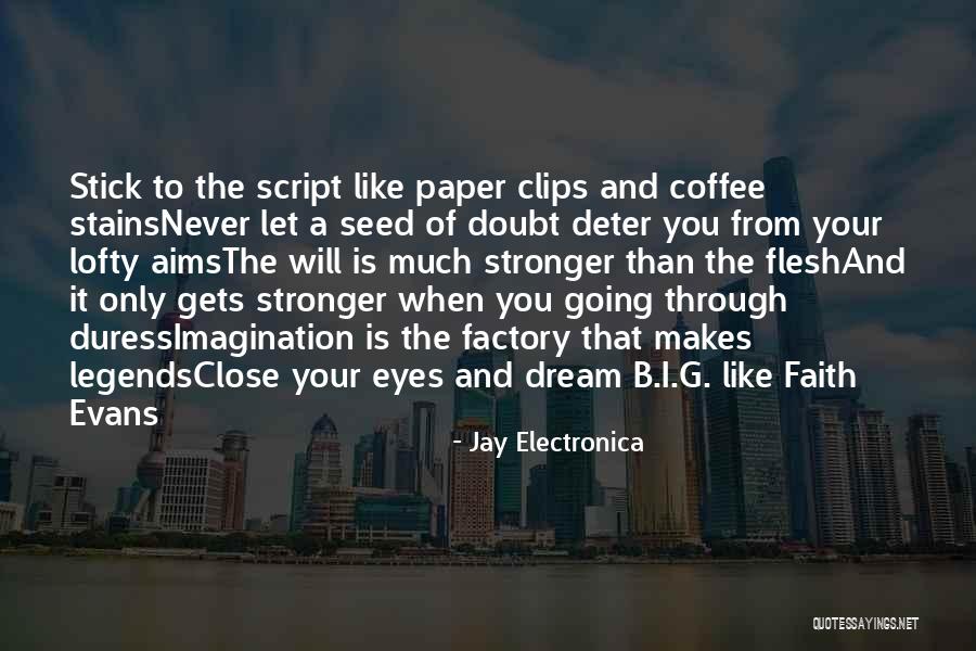 John Van De Wall E Quotes By Jay Electronica John Van De Wall E Quotes By Jay Electronica