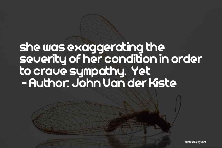 John Van Der Kiste Quotes 1173586