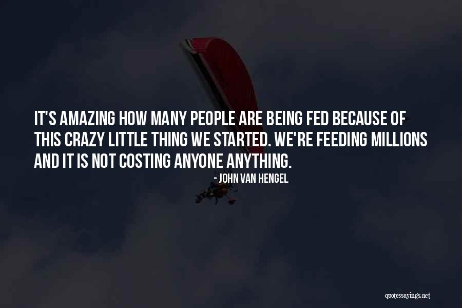 John Van Hengel Quotes 2062009 John Van Hengel Quotes 2062009