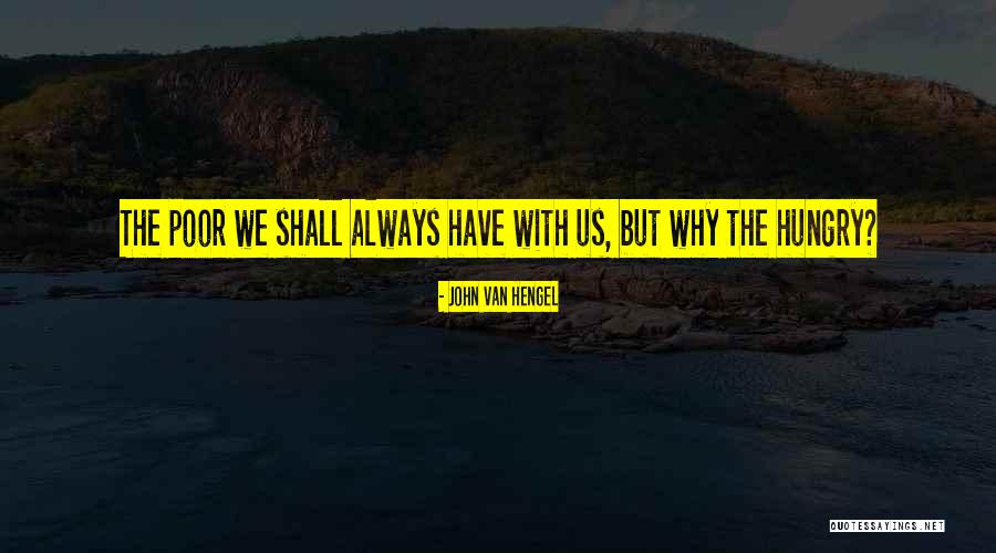 John Van Hengel Quotes 849156 John Van Hengel Quotes 849156