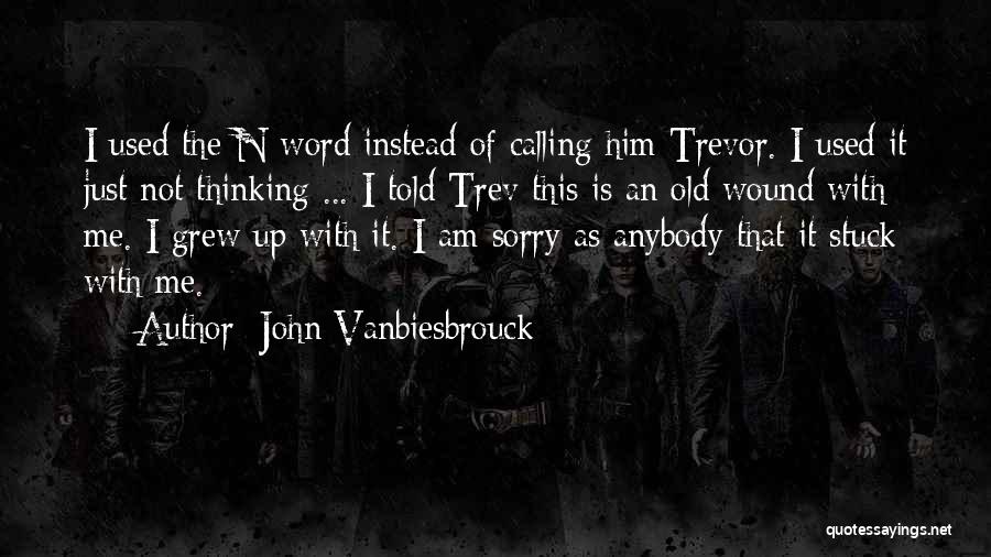 John Vanbiesbrouck Quotes 964756