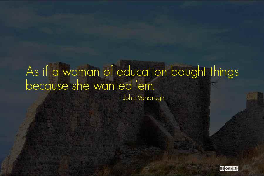 John Vanbrugh Quotes 1269328 John Vanbrugh Quotes 1269328