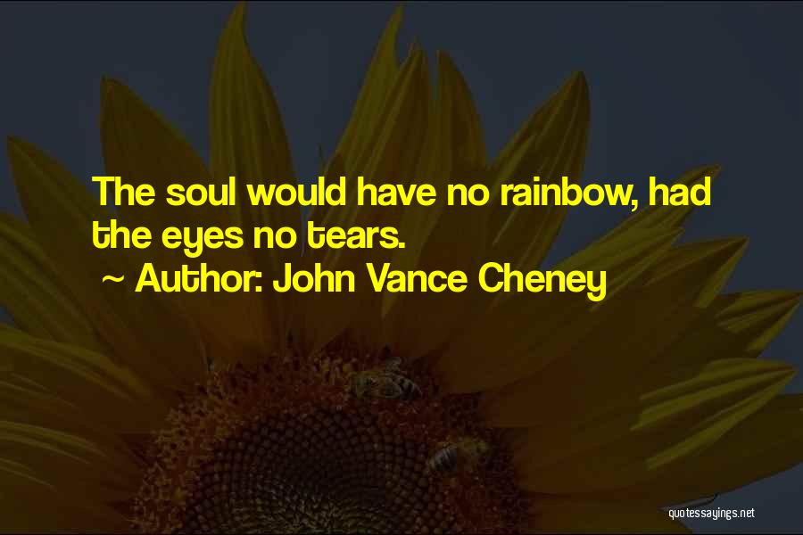 John Vance Cheney Quotes 290047