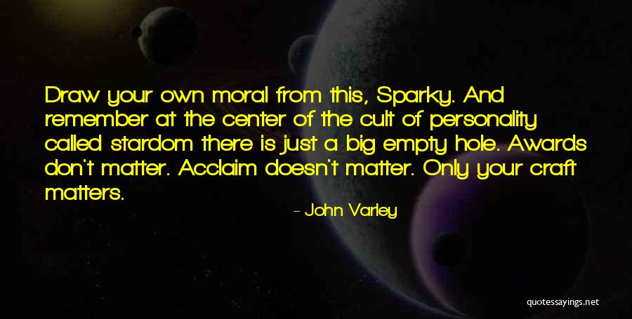 John Varley Quotes 2106448