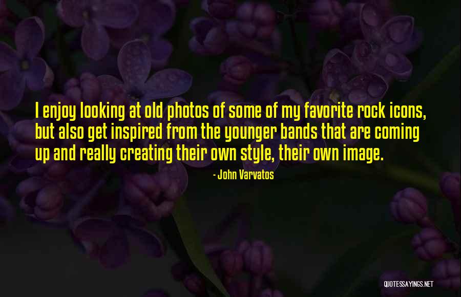 John Varvatos Quotes 1401795 John Varvatos Quotes 1401795
