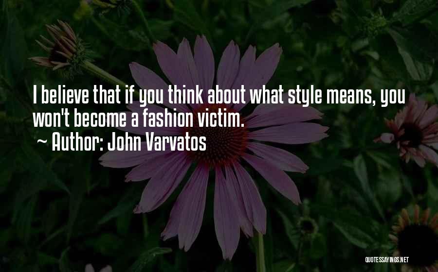 John Varvatos Quotes 1409914