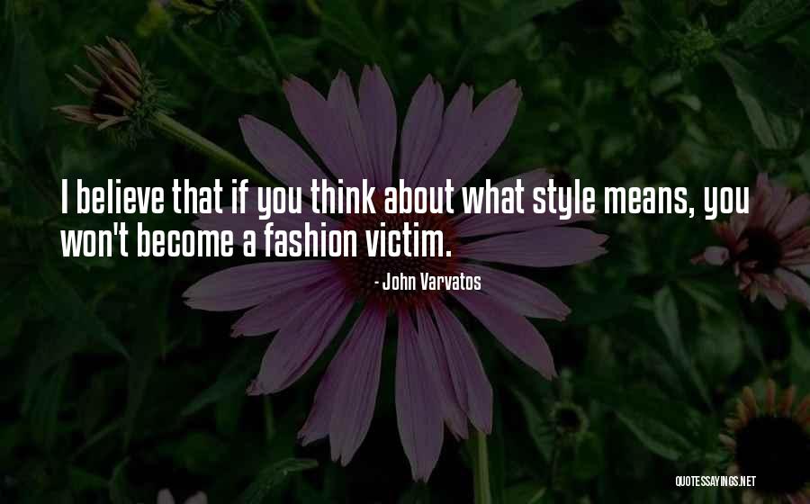 John Varvatos Quotes 1409914