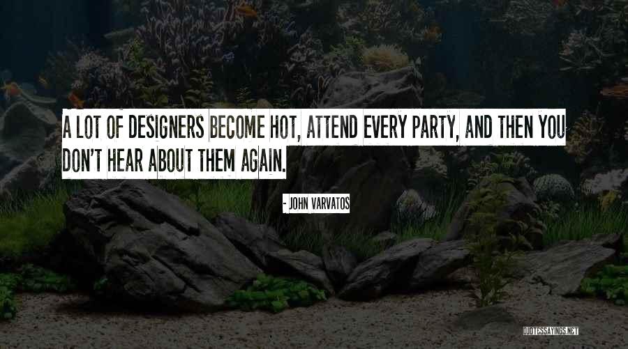 John Varvatos Quotes 1551756 John Varvatos Quotes 1551756