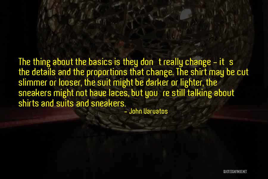 John Varvatos Quotes 424779