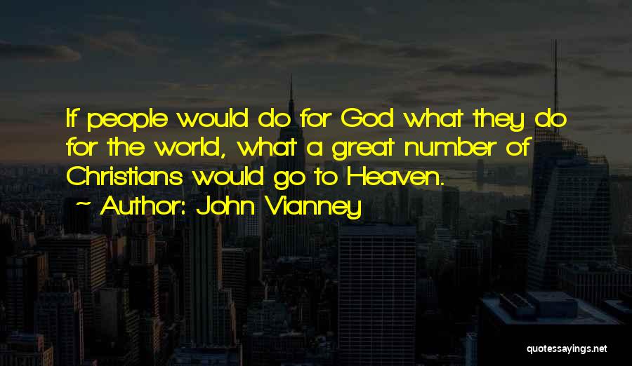 John Vianney Quotes 1131762