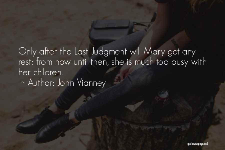 John Vianney Quotes 380669