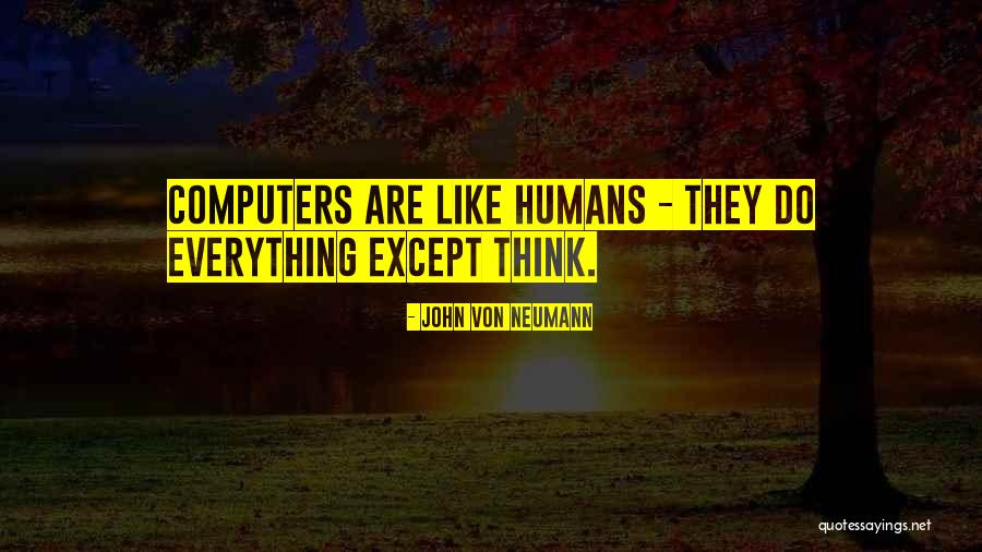 John Von Neumann Quotes 509269 John Von Neumann Quotes 509269