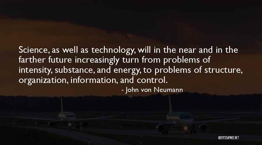 John Von Neumann Quotes 946534