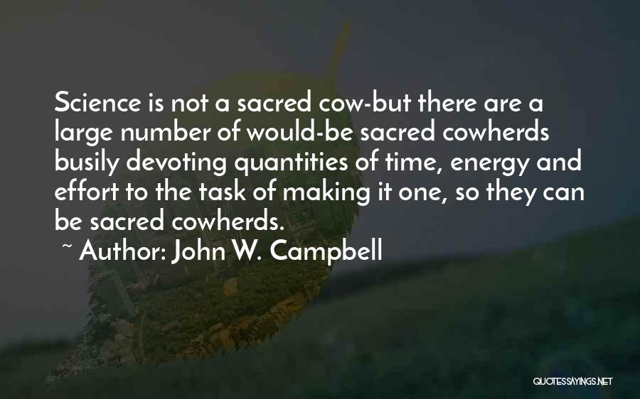 John W. Campbell Quotes 773948