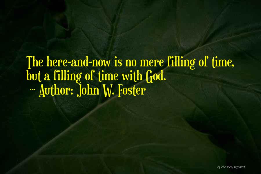 John W. Foster Quotes 1358039