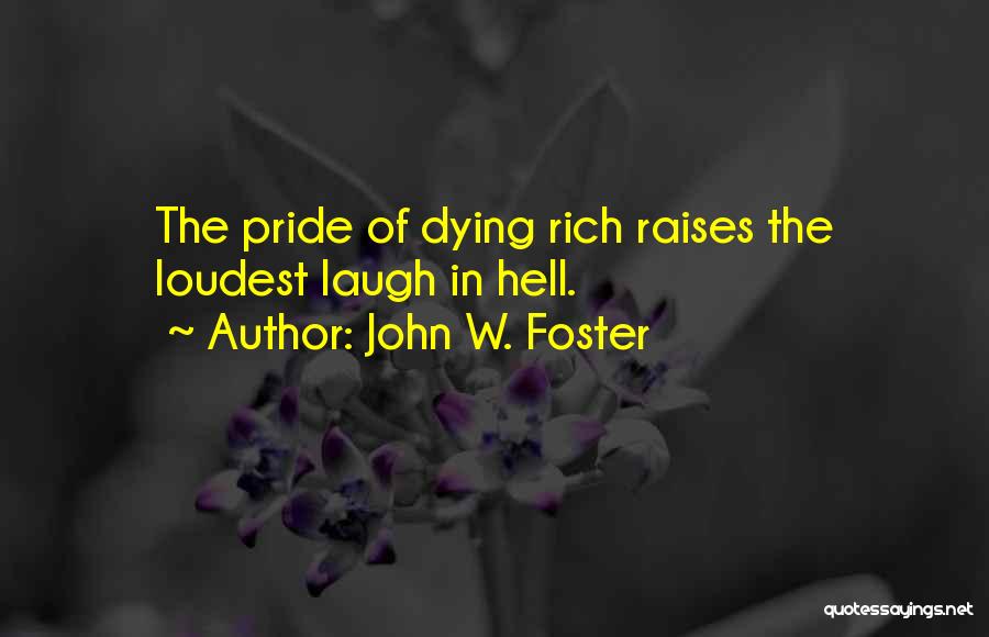 John W. Foster Quotes 139997