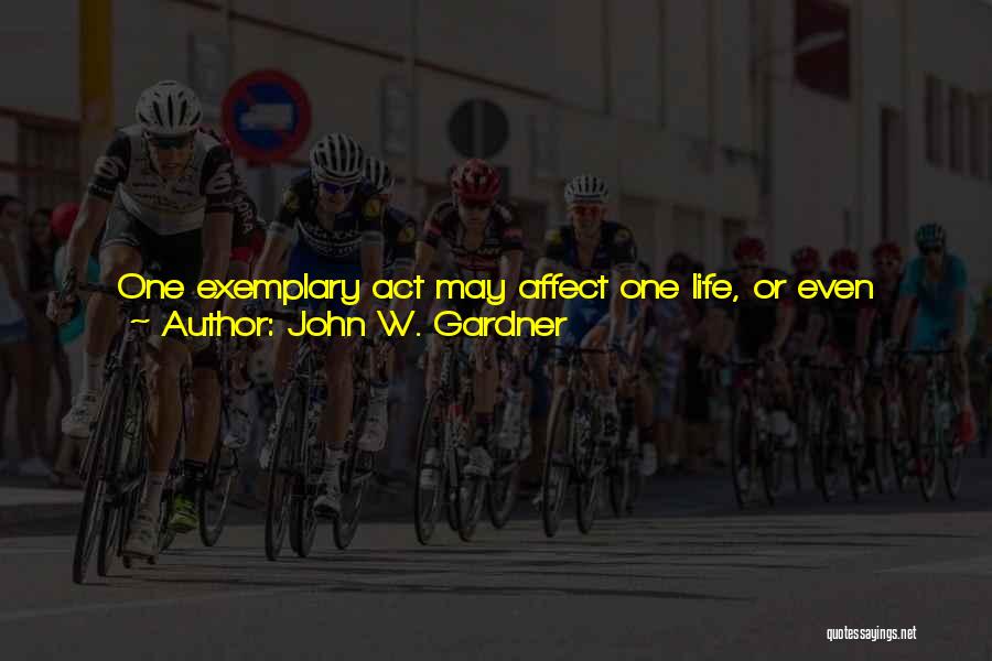 John W. Gardner Quotes 1046013