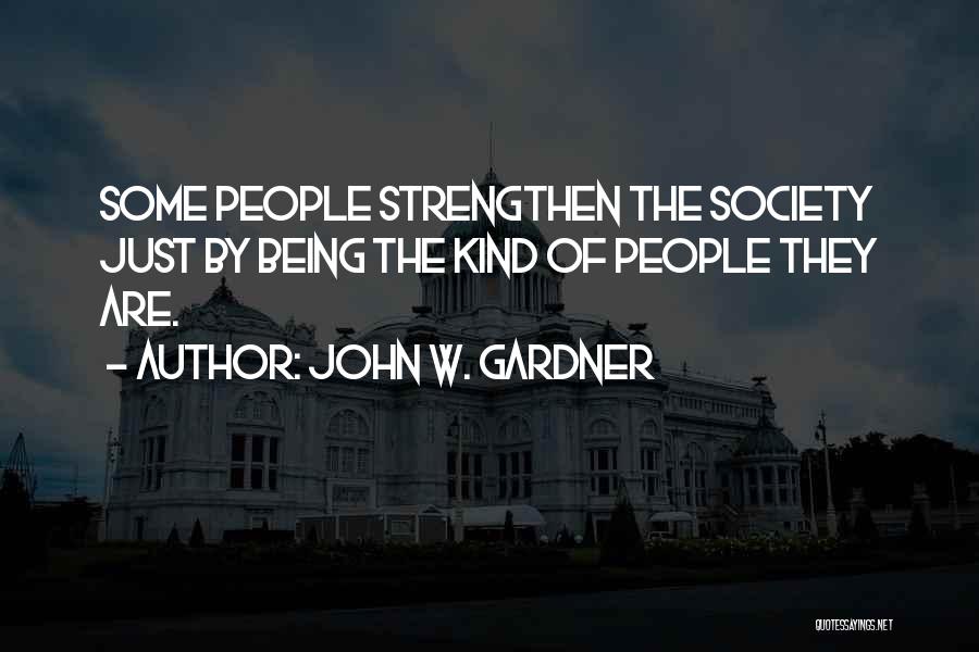 John W. Gardner Quotes 1140712