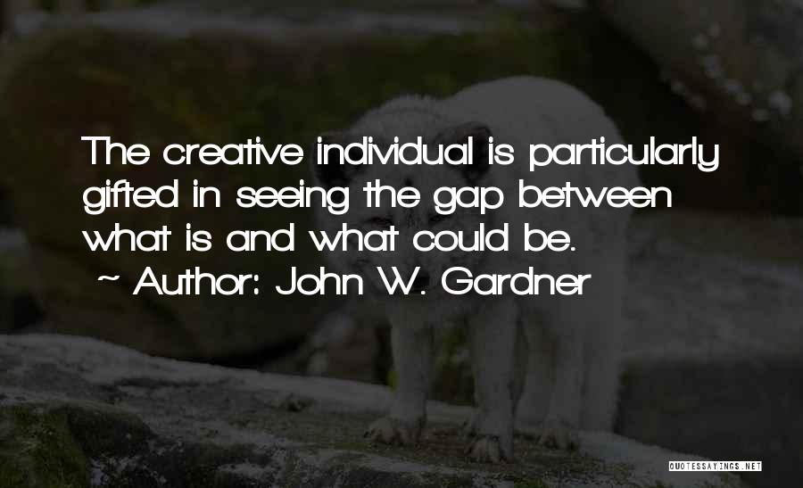 John W. Gardner Quotes 1222194