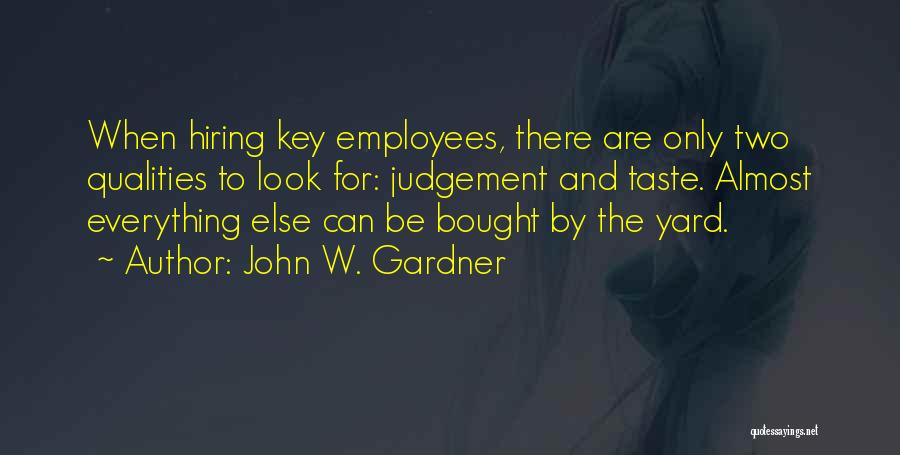 John W. Gardner Quotes 1611171