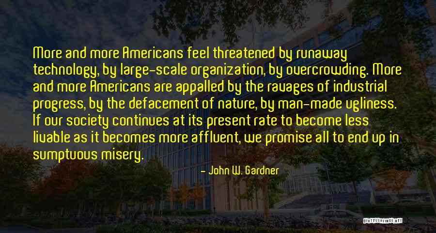 John W. Gardner Quotes 171427