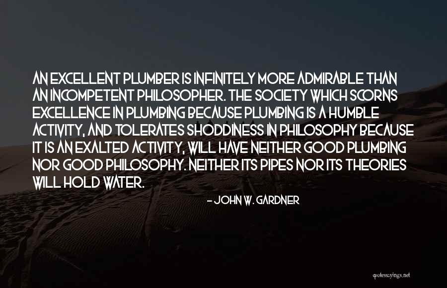 John W. Gardner Quotes 1867514